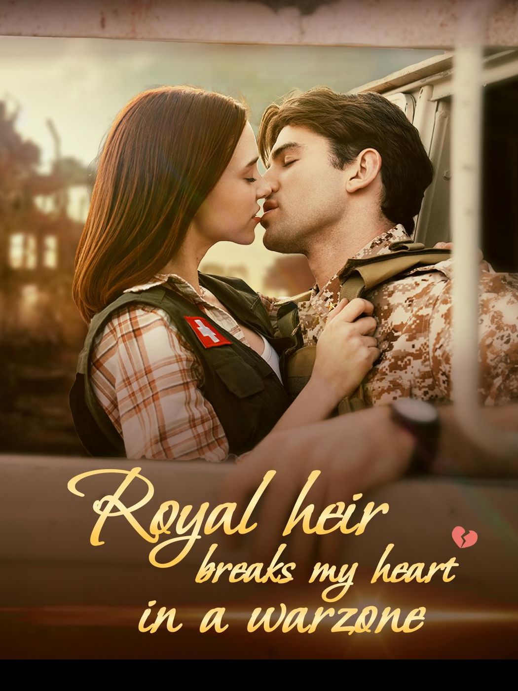 Royal Heir Breaks My Heart in a Warzone