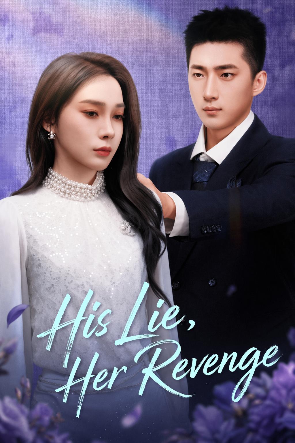 His Lie, Her Revenge