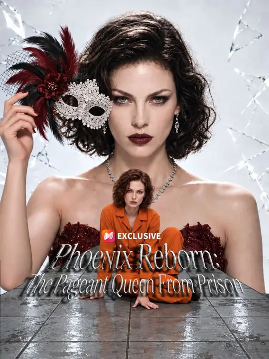 Phoenix Reborn: The Pageant Queen From Prison