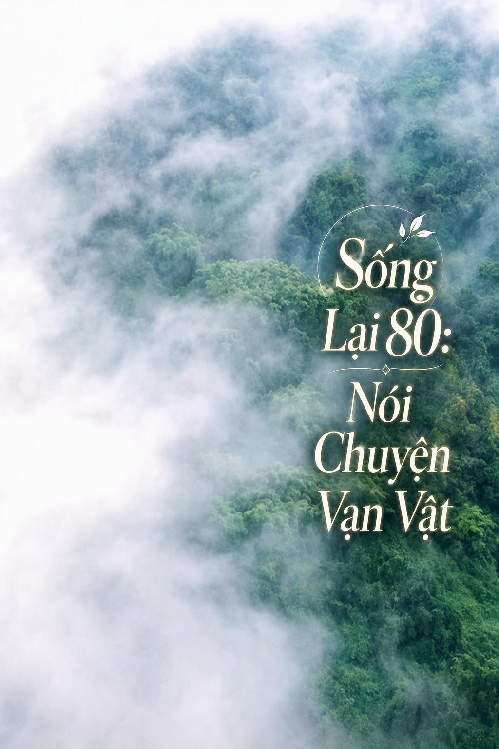 Trọng Sinh 80: Nghe Hiểu Vạn Vật