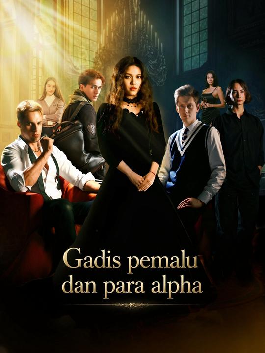Gadis pemalu dan para alpha