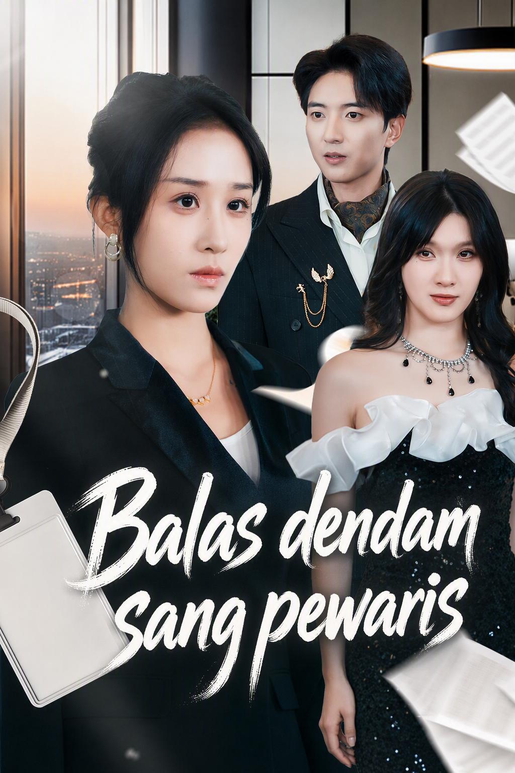 Balas dendam sang pewaris