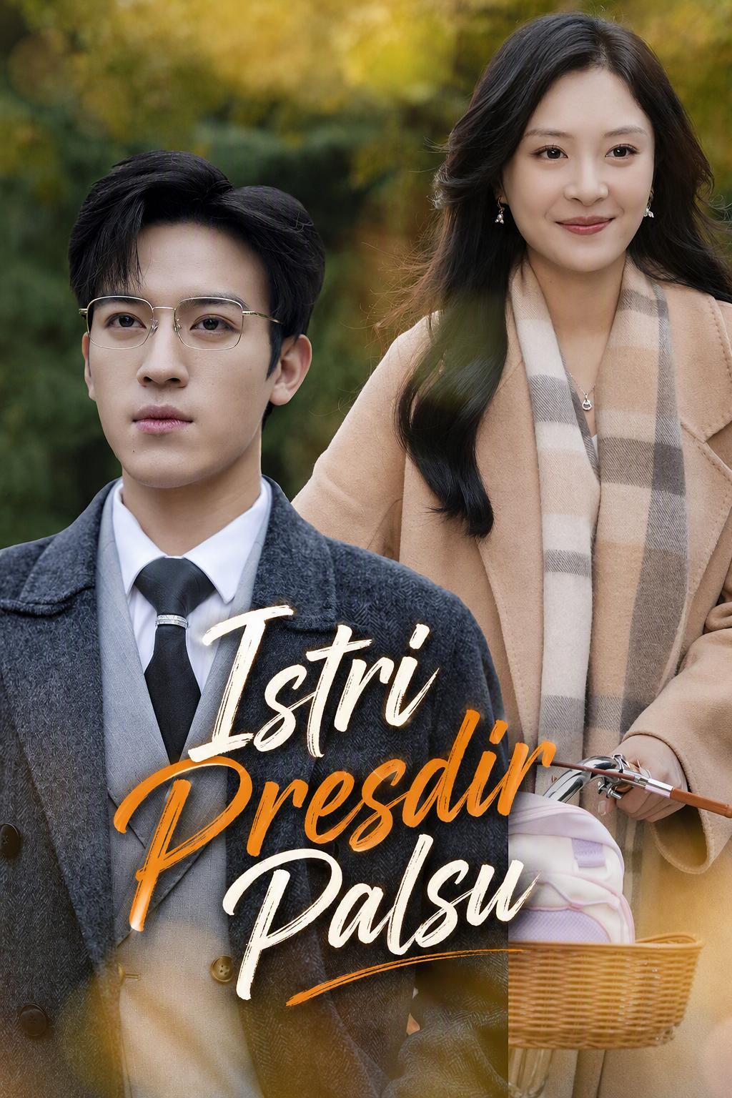 Istri Presdir Palsu