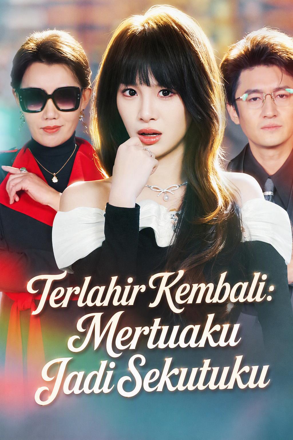 Terlahir Kembali: Mertuaku Jadi Sekutuku