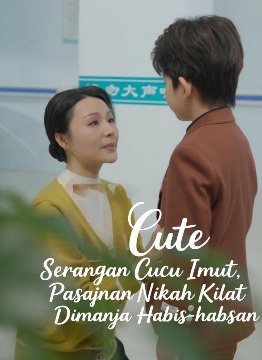 Serangan Cucu Imut: Nenek Tiri Dimanjakan Kakek Konglomerat