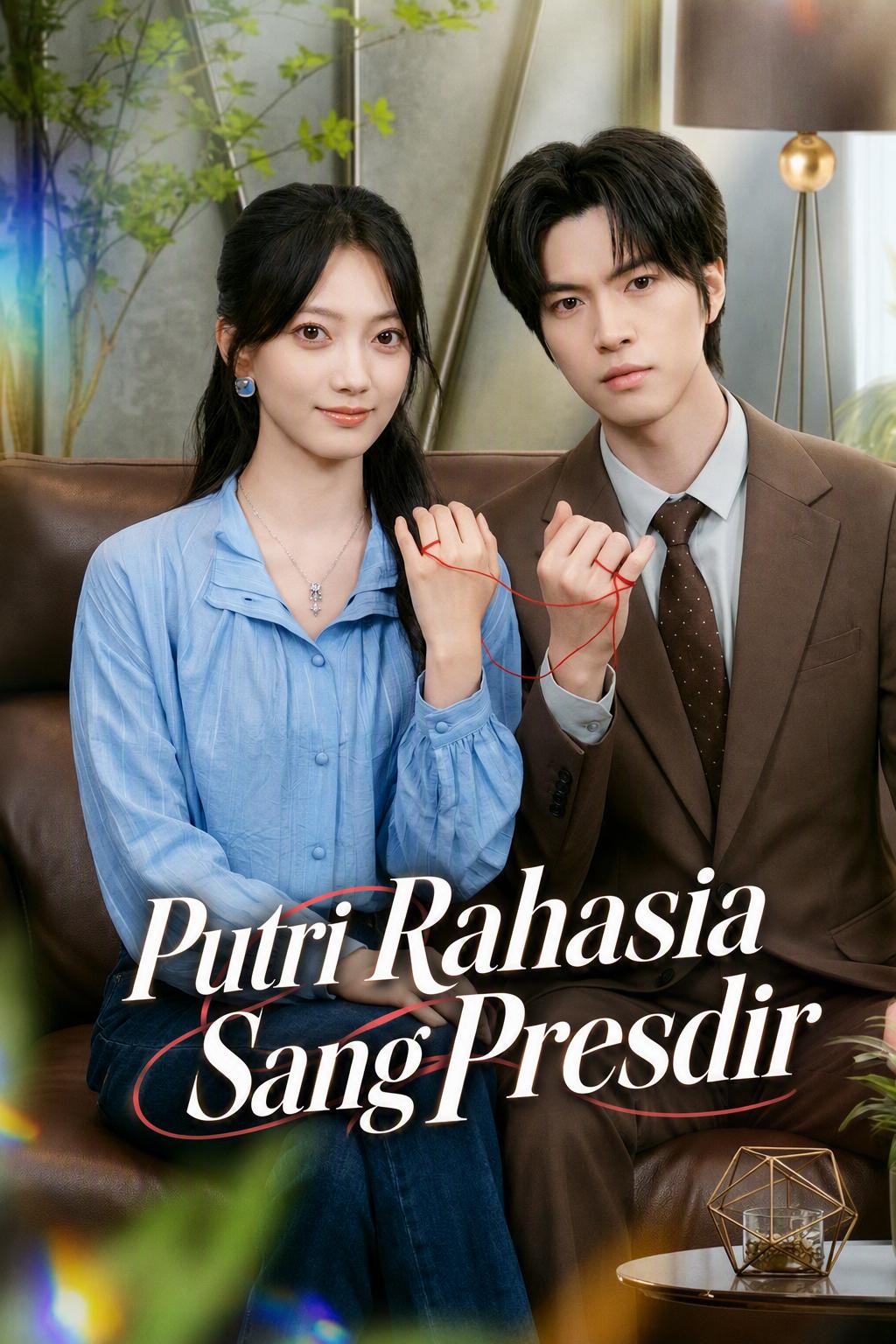 Putri Rahasia Sang Presdir