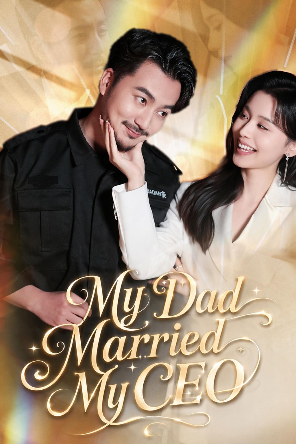 My Dad Married My CEO