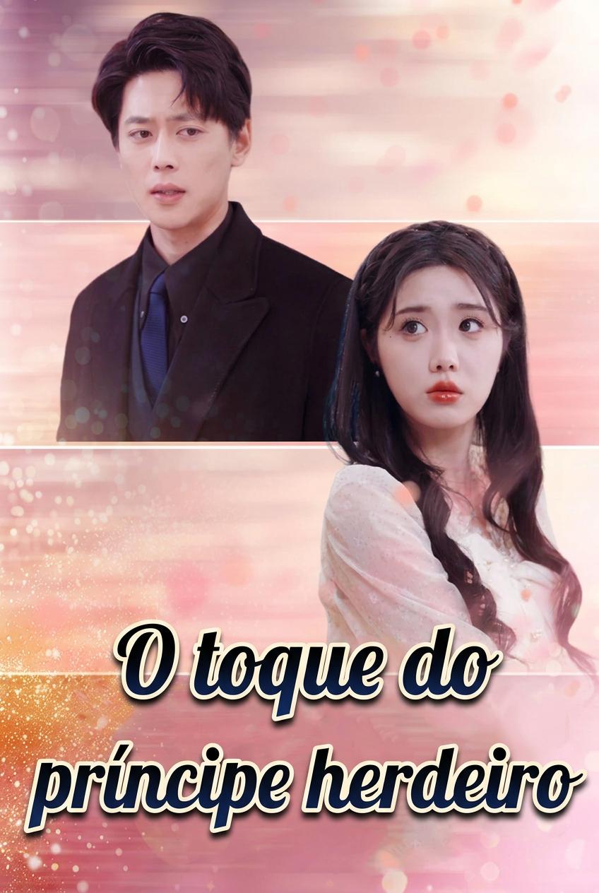 O toque do príncipe herdeiro