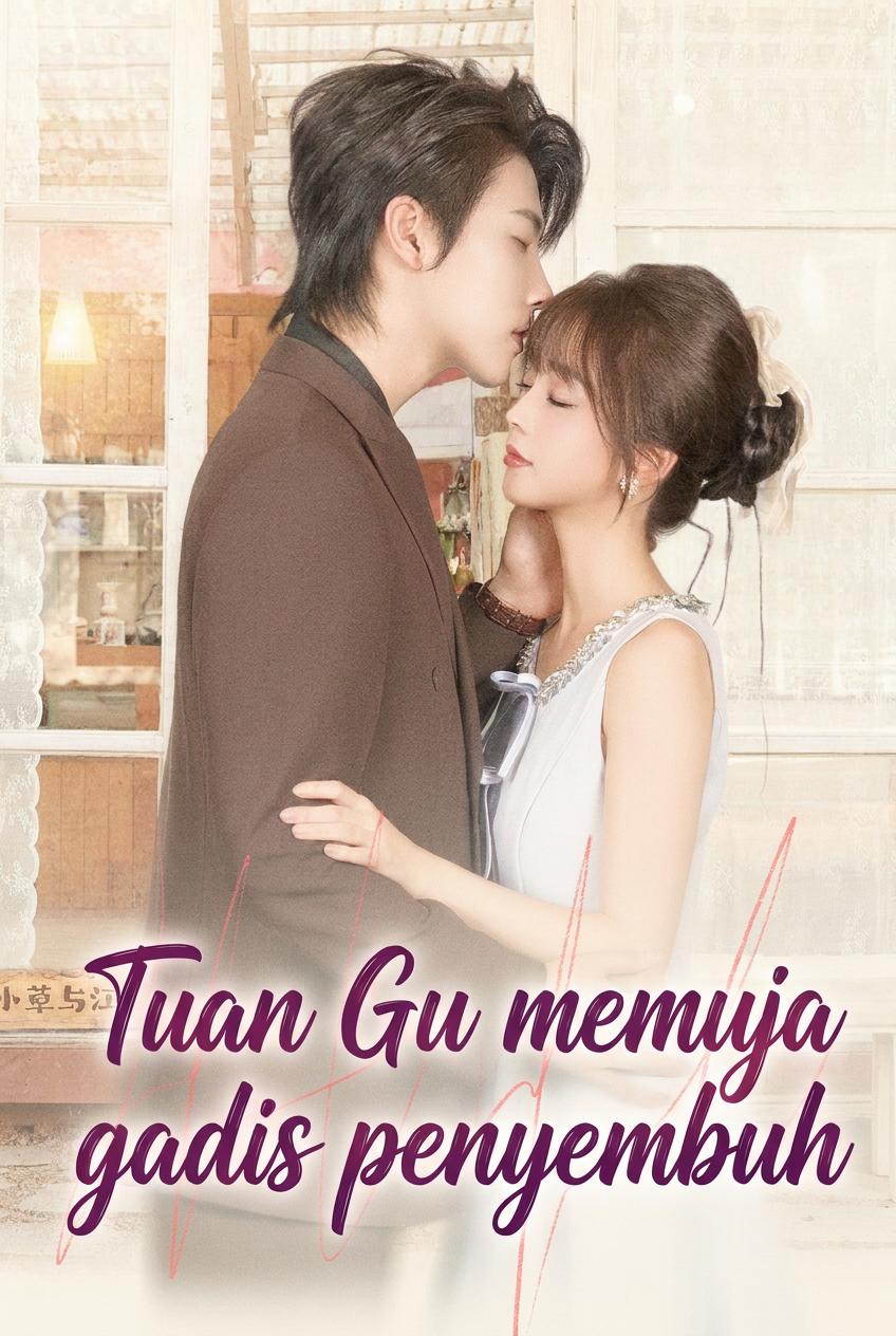 Tuan Gu memuja gadis penyembuh