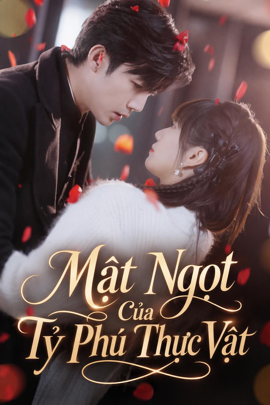 Mật Ngọt Của Tỷ Phú Thực Vật