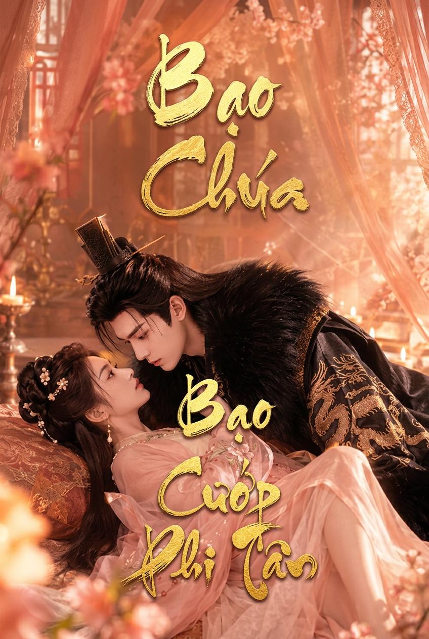 Cô Dâu Bị Bạo Chúa Cướp Đoạt