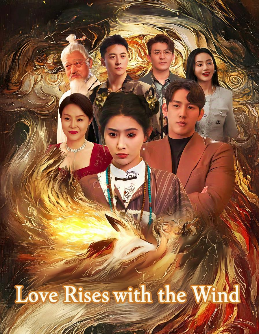 Love Rises with the Wind