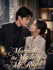 Married to the Mystery Mr. Right