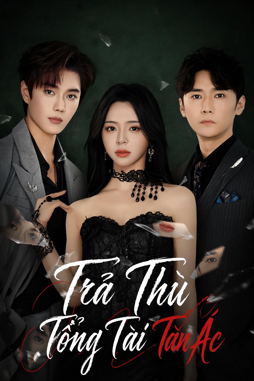 Trả Thù Tổng Tài Tàn Ác