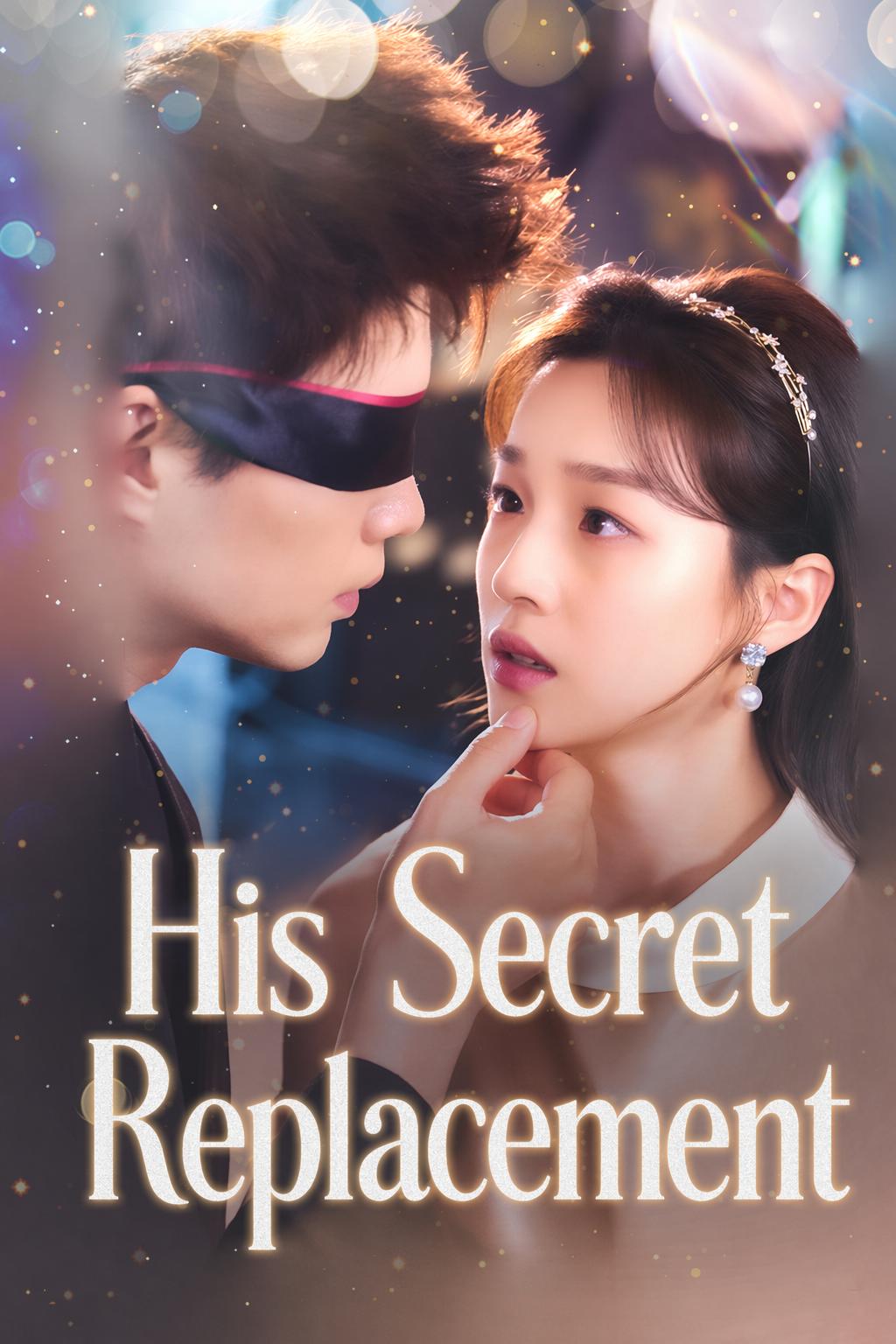 His Secret Replacement