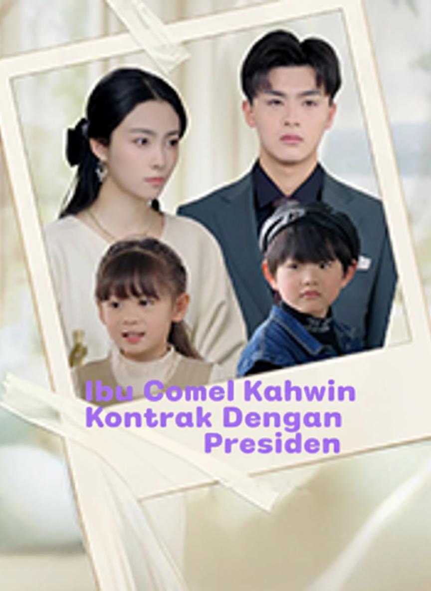 Ibu Comel Kahwin Kontrak Dengan Presiden