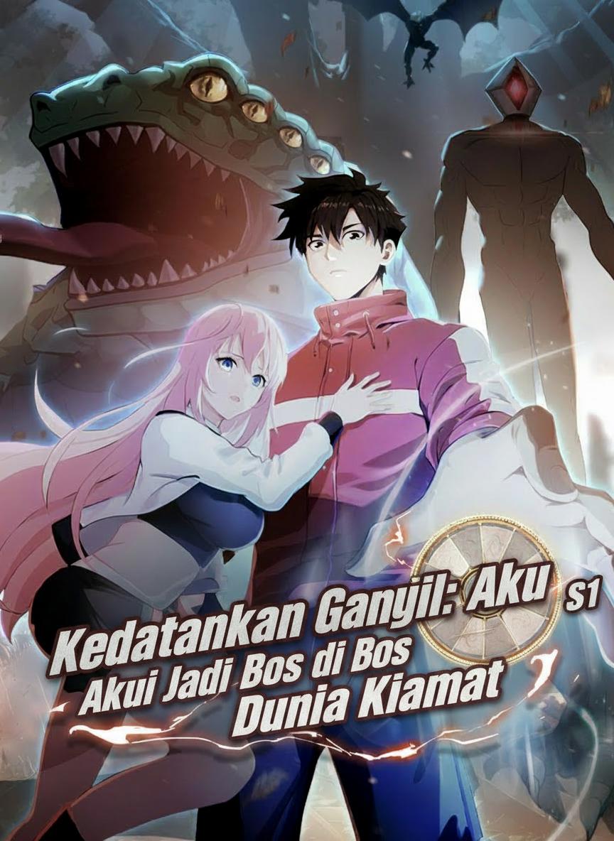 Kedatangan Ganjil: Aku Jadi Bos di Dunia Kiamat S1