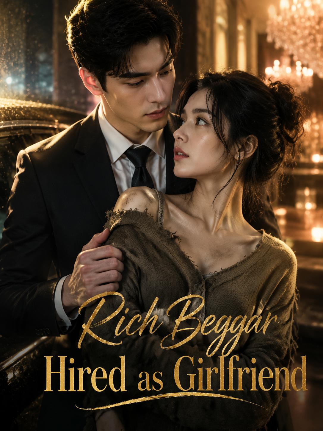 Rich Beggar Hired as Girlfriend