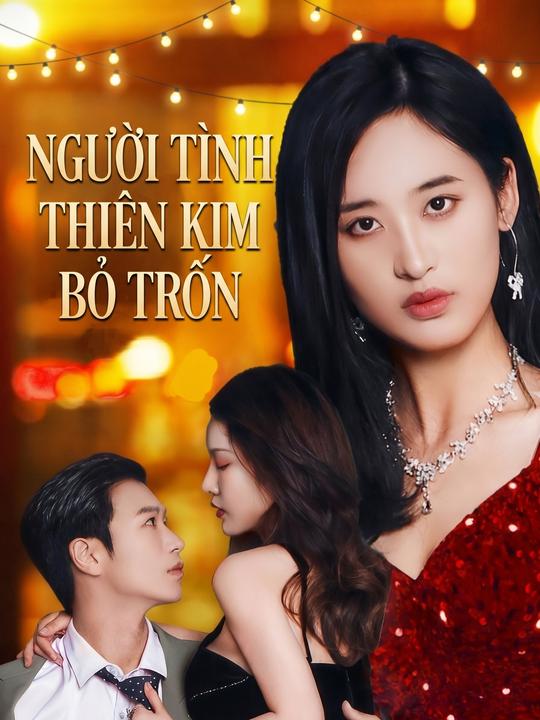 Người Tình Thiên Kim Bỏ Trốn