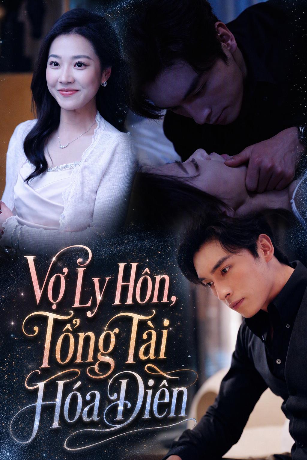 Tổng Giám Đốc Vợ Muốn Ly Hôn