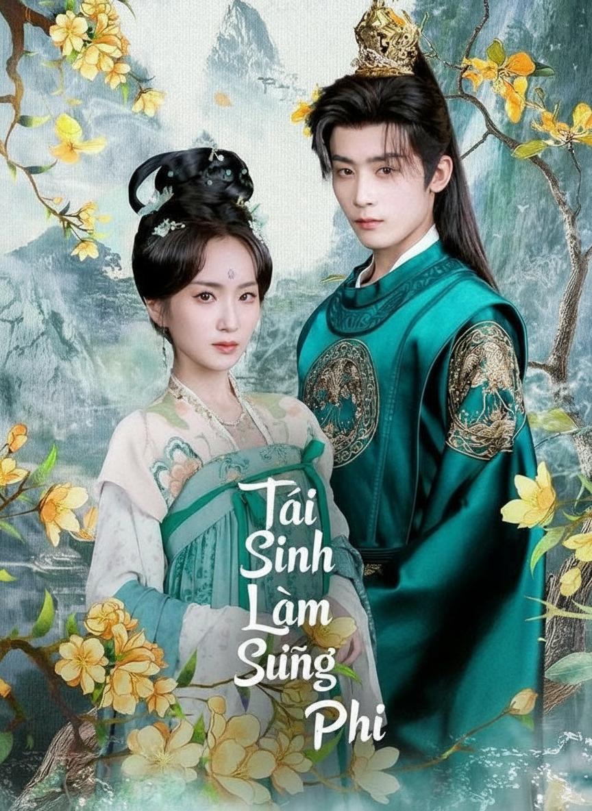 Tái Sinh Làm Sủng Phi