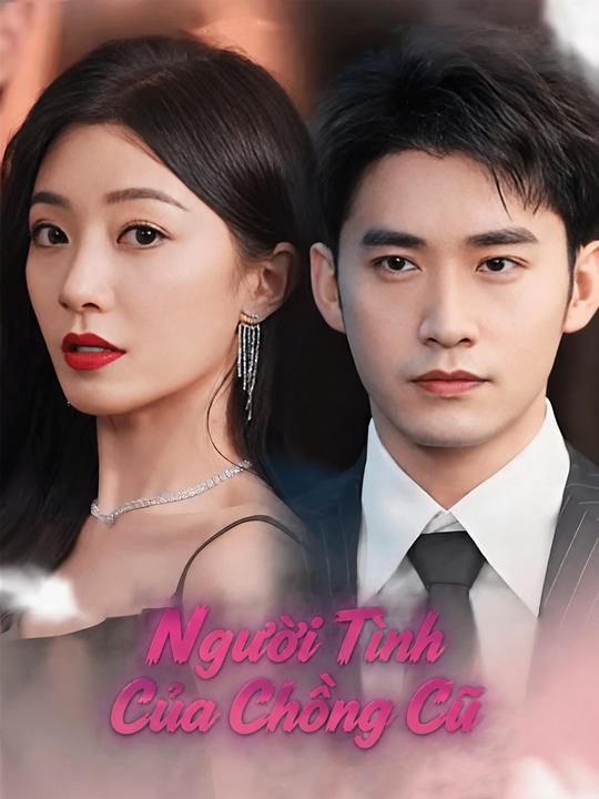 Người Tình Của Chồng Cũ
