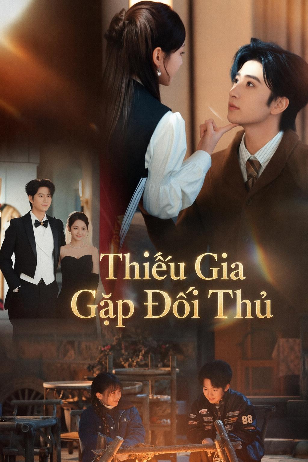 Thiếu Gia Gặp Đối Thủ