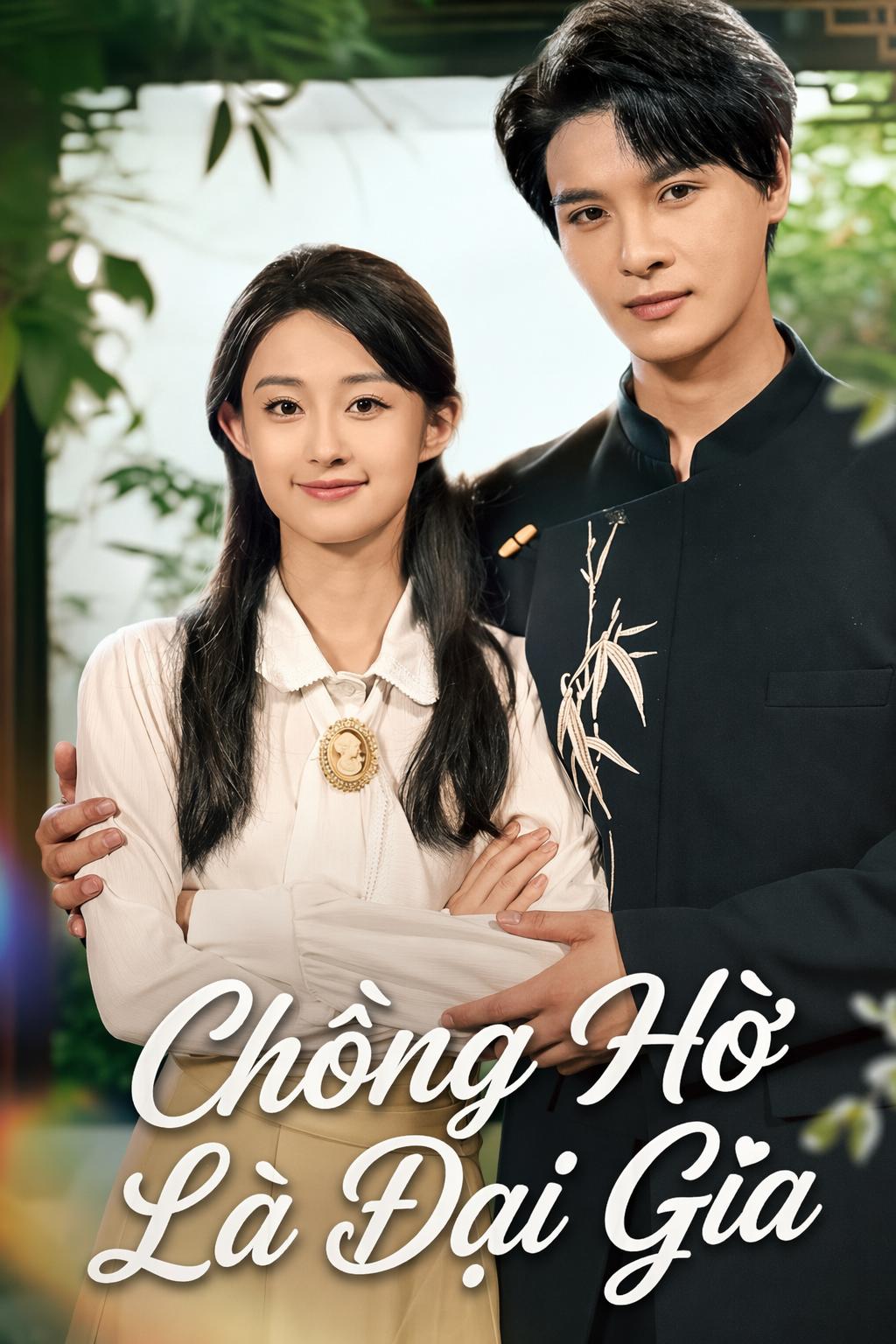 Chồng Hờ Là Đại Gia