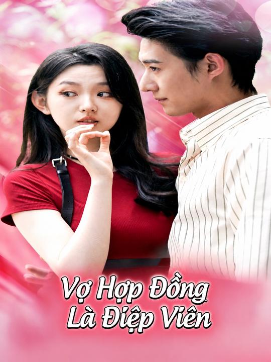 Vợ Hợp Đồng Là Điệp Viên