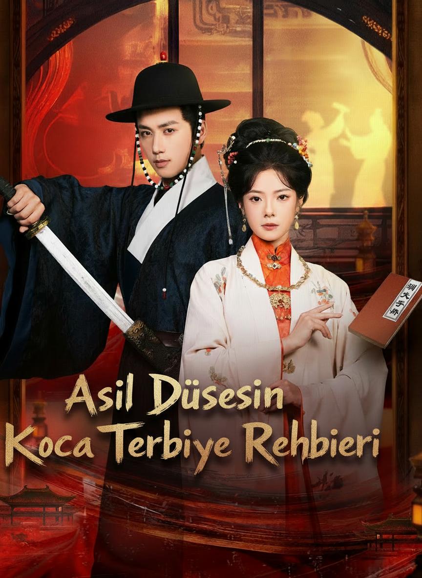 Asil Düşesin Koca Terbiye Rehberi