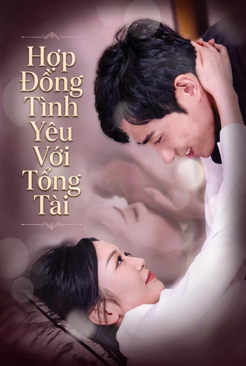 Hợp Đồng Hôn Nhân: Truy Vợ Sau Hối Hận