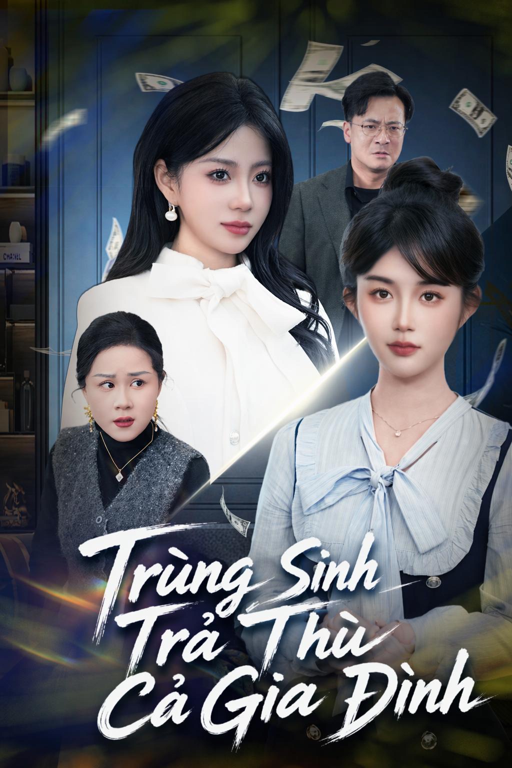 Trùng Sinh Trả Thù Cả Gia Đình