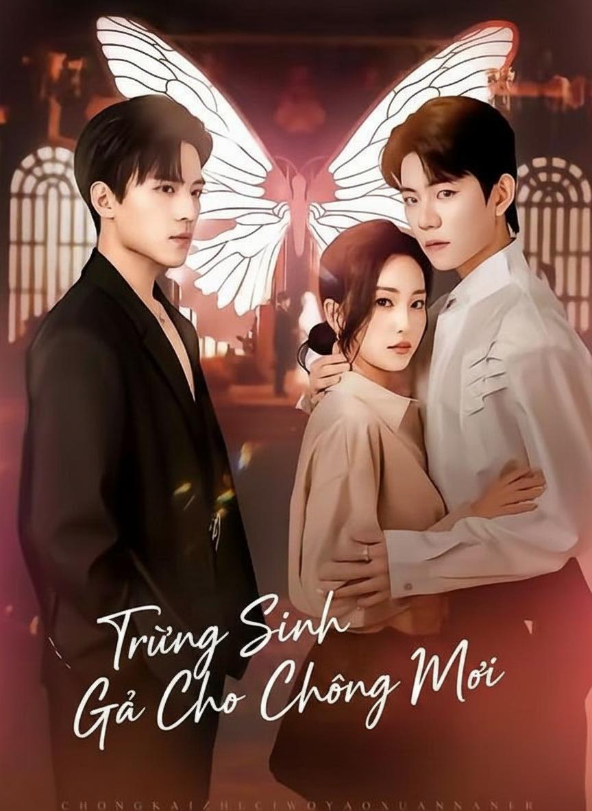 Trùng Sinh Gả Cho Chồng Mới