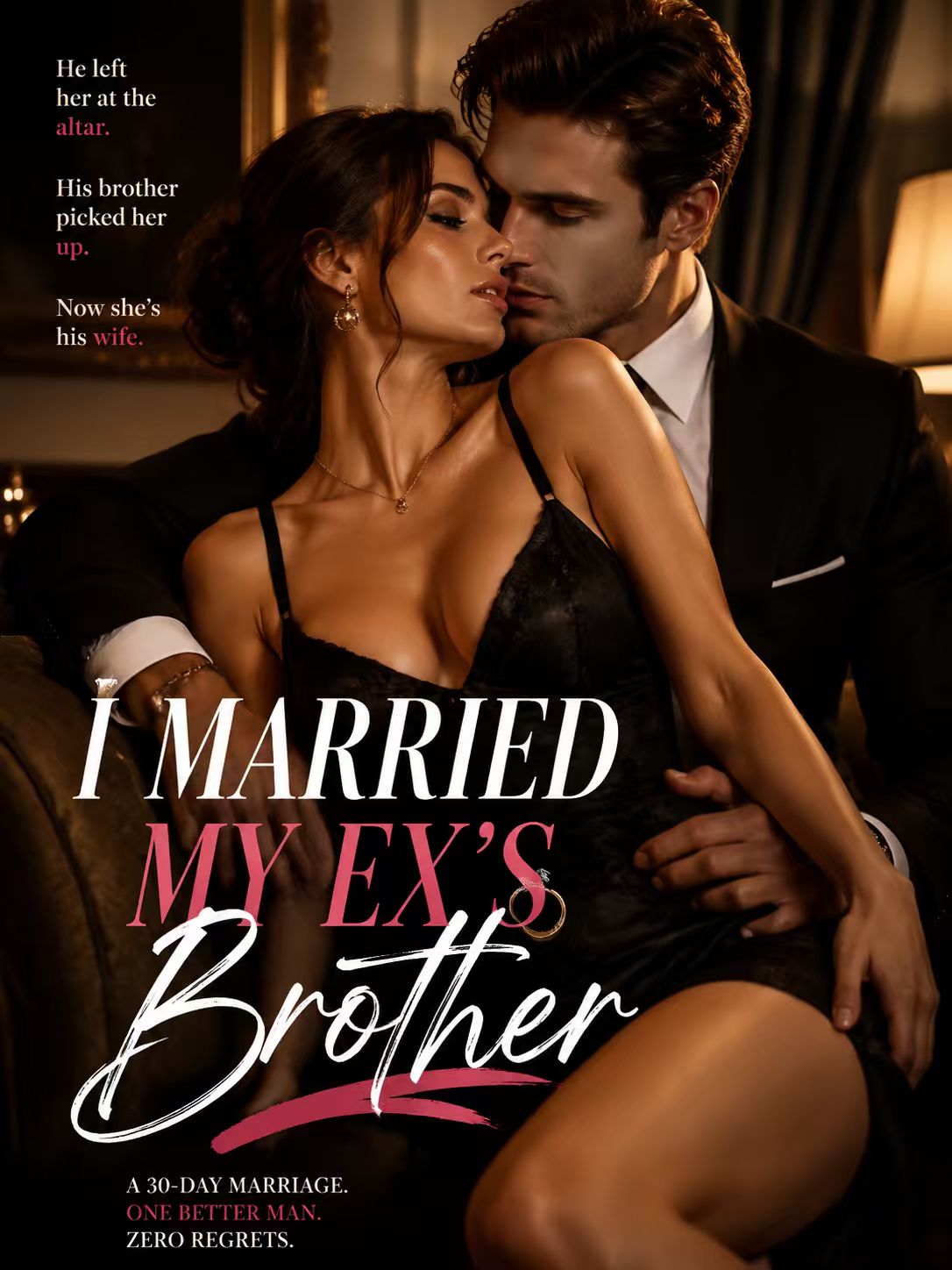 I MARRIED MY EX'S BROTHER