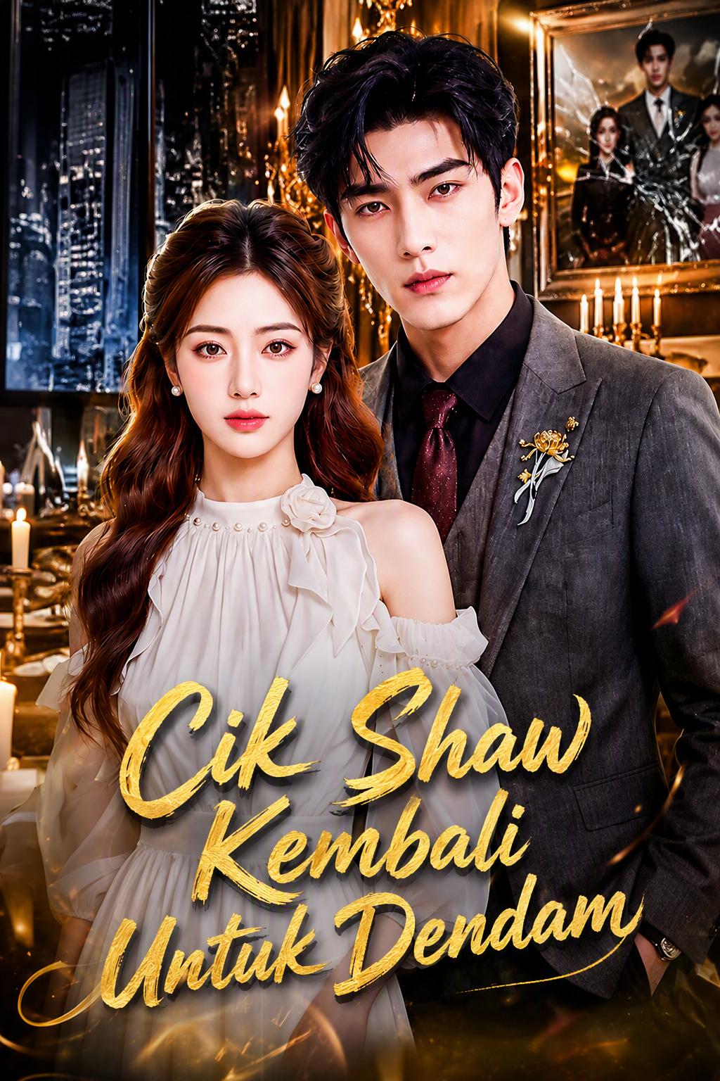 Cik Shaw Kembali Untuk Dendam