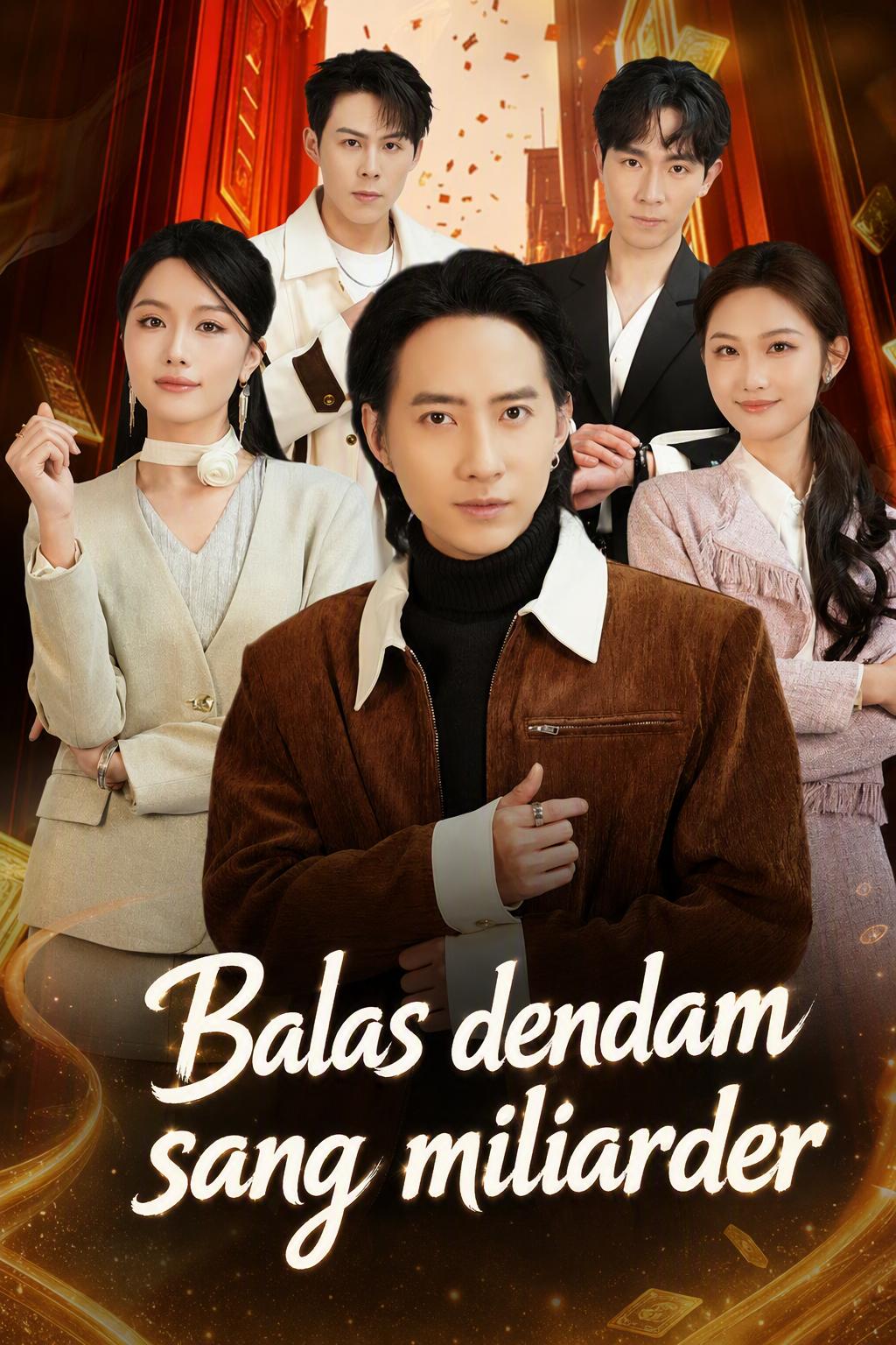 Balas dendam sang miliarder