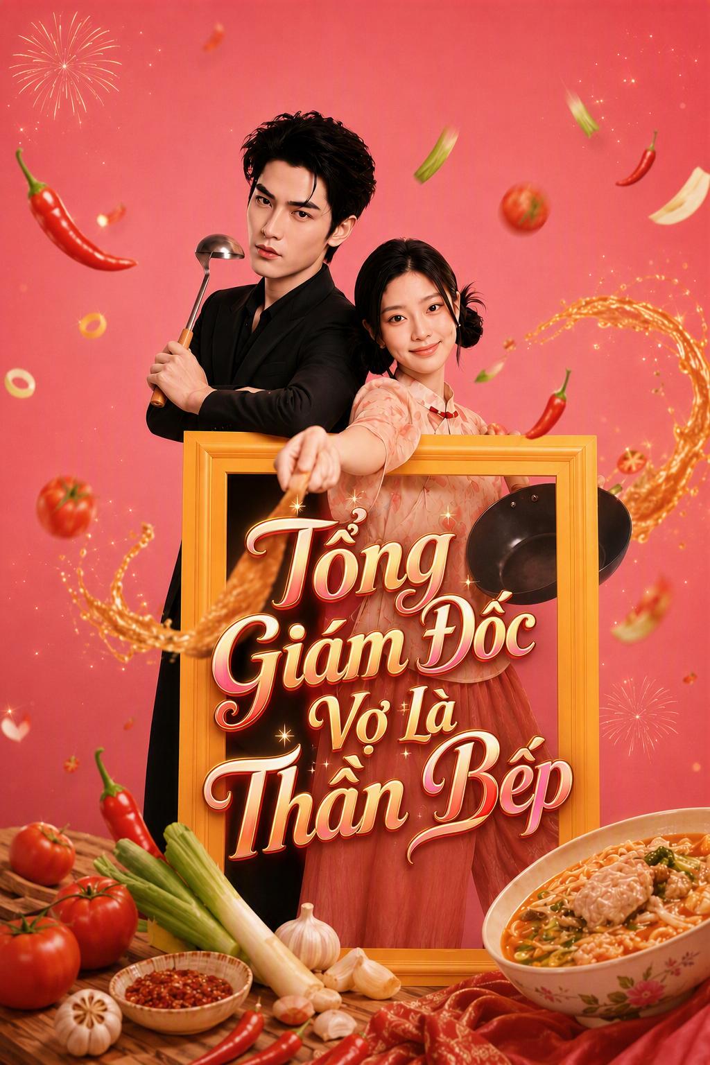 Vợ Đầu Bếp Thần Sầu Của Tổng Tài