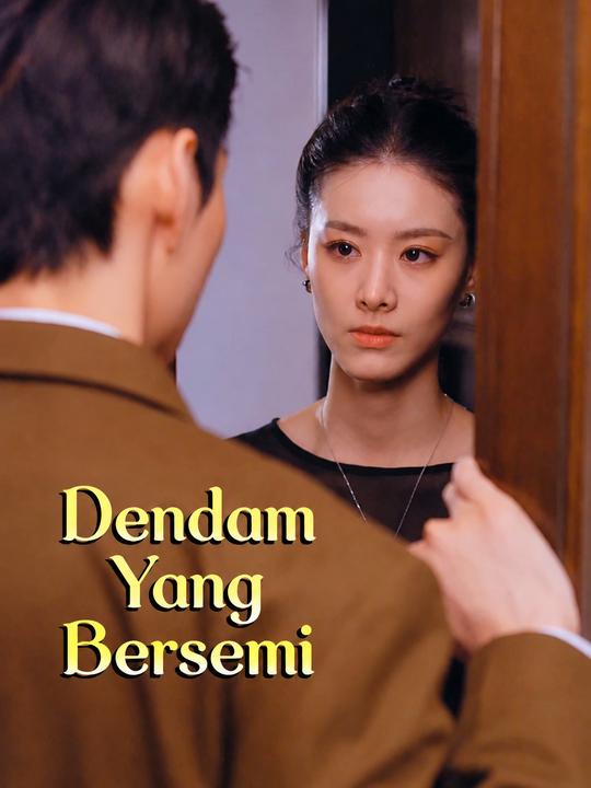 Dendam Yang Bersemi