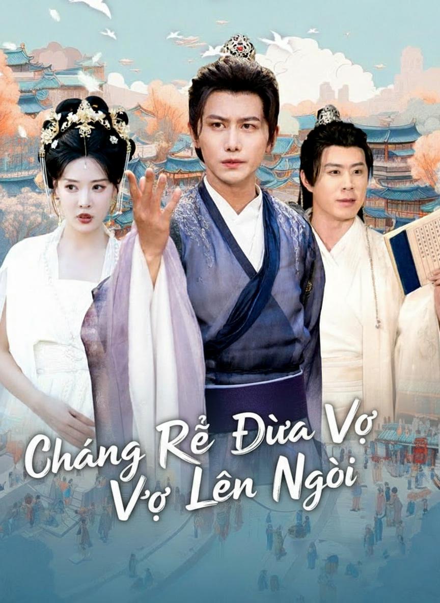 Chàng Rể Đưa Vợ Lên Ngôi