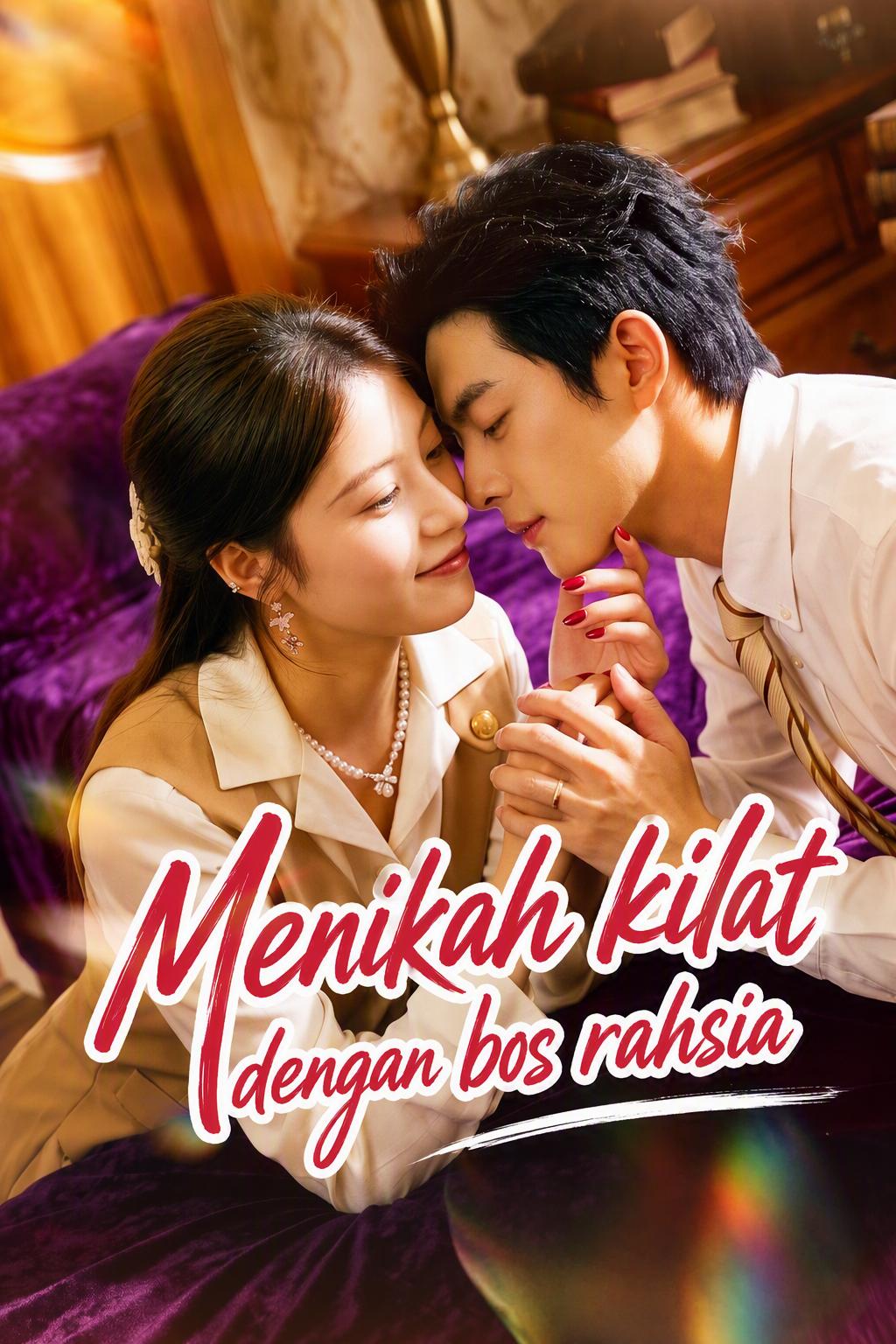Menikah kilat dengan bos rahsia