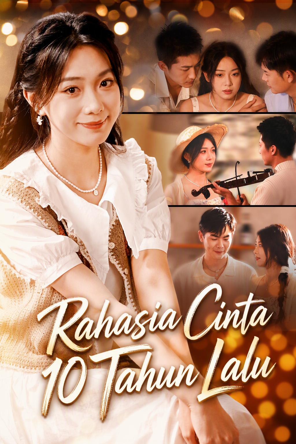 Rahasia Cinta 10 Tahun Lalu
