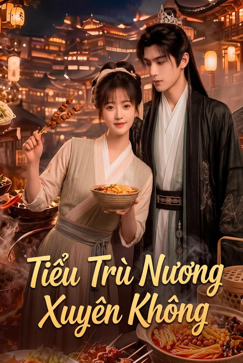 Đầu Bếp Xuyên Không: Làm Giàu Từ Canh Hạnh Nhân Muối