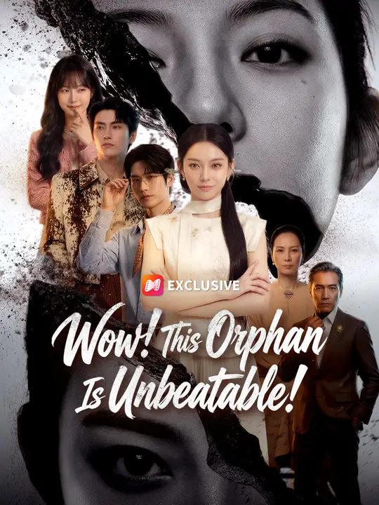 Wow! This Orphan Is Unbeatable!