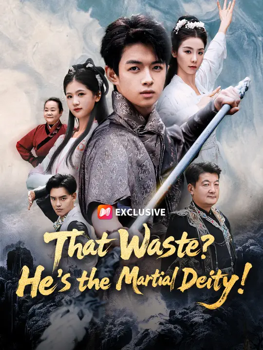 That Waste? He’s the Martial Deity!