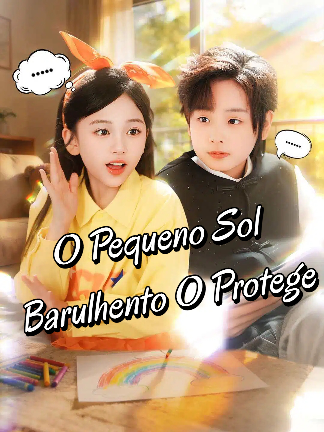 O Pequeno Sol Barulhento O Protege