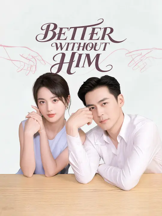 Better Without Him