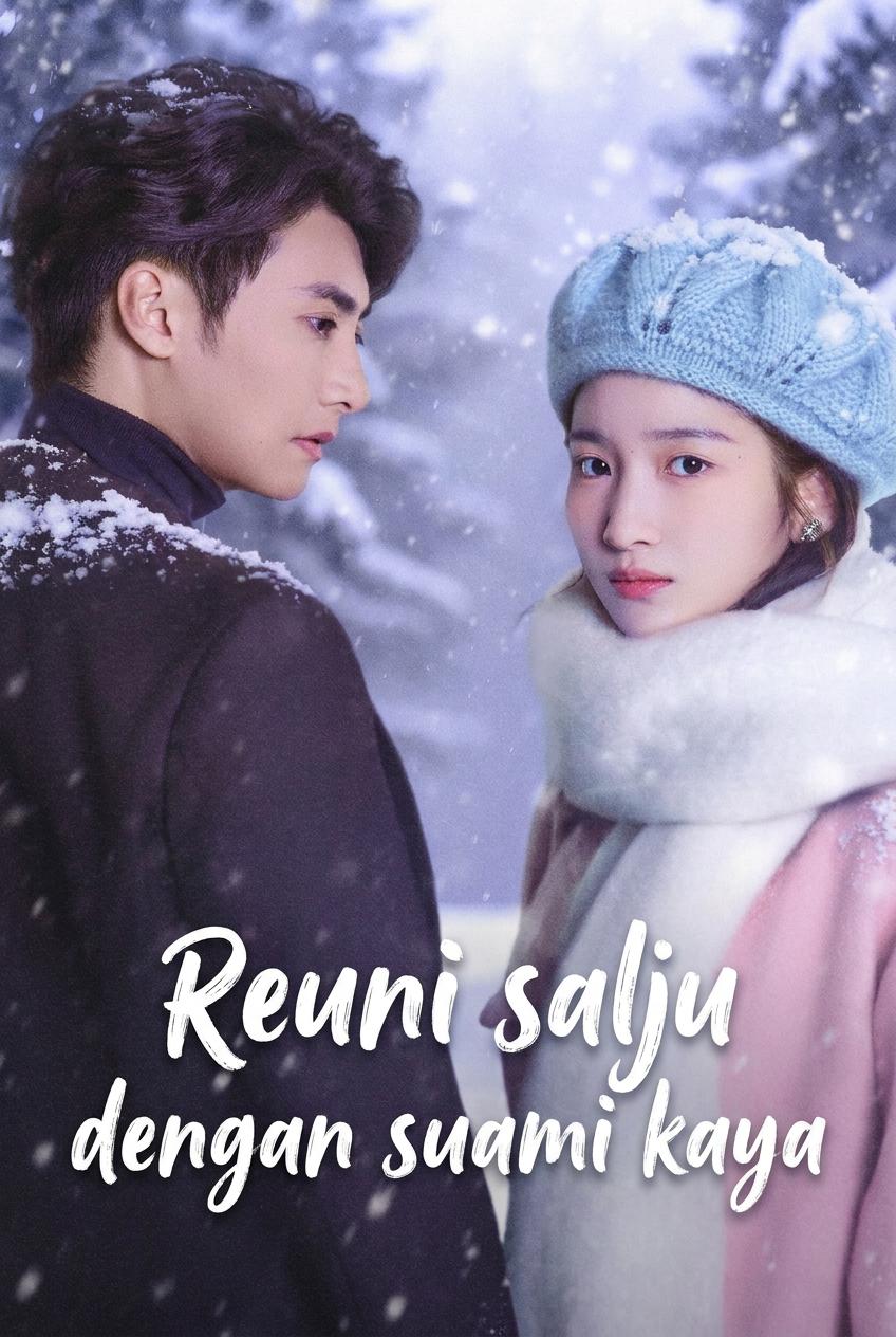 Reuni salju dengan suami kaya