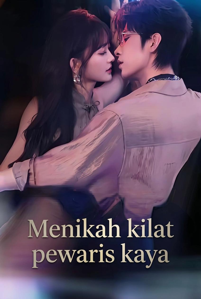 Menikah kilat pewaris kaya