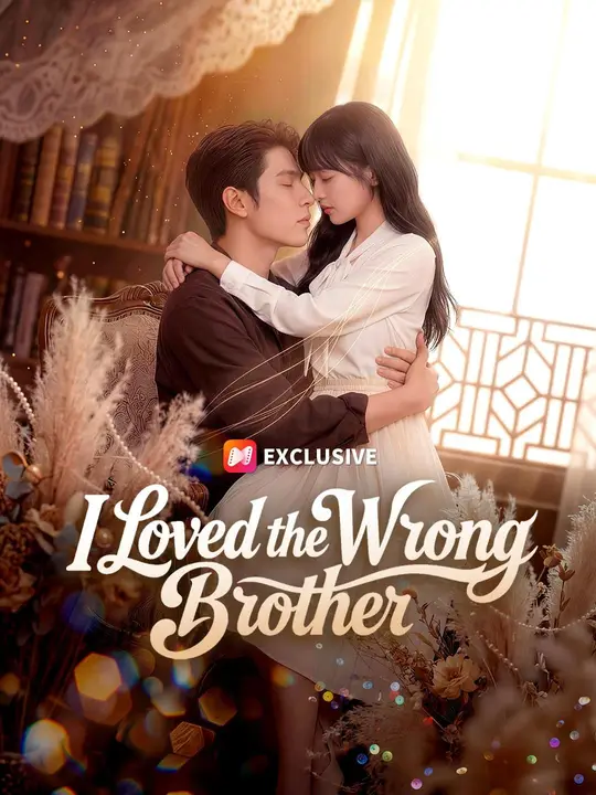 I Loved the Wrong Brother