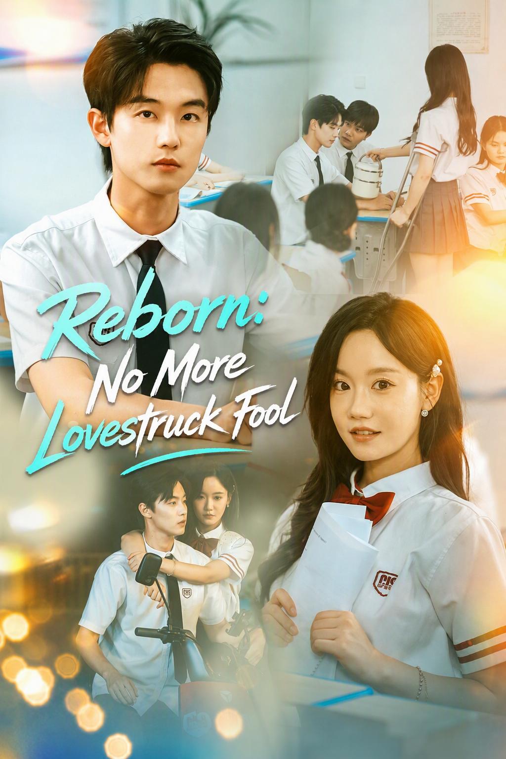 Reborn: No More Lovestruck Fool
